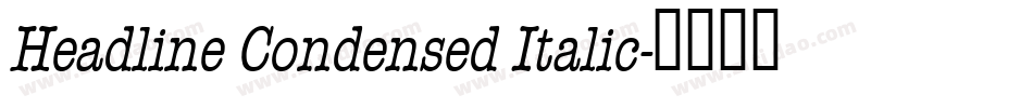 Headline Condensed Italic字体转换